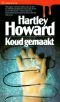 [Glenn Bowman 35] • Koud gemaakt